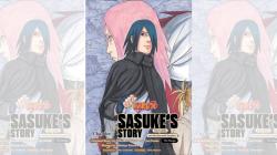 Sasuke Retsuden Manga Sudah Terbit, Petualangan Sasuke dan Sakura Cari Obat untuk Naruto