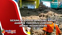 Sejumlah Kios di Bandung Barat Ambruk Tergerus Longsor akibat Hujan Deras