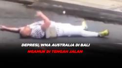 Diduga Depresi, WNA Australia di Bali Ngamuk di Tengah Jalan Ganggu Lalu Lintas