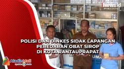 Polisi dan Dinkes Sidak Lapangan Peredaran Obat Sirop di Kota Rantauprapat