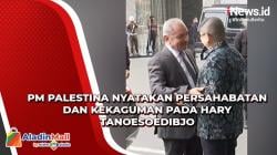 PM Palestina Nyatakan Persahabatan dan Kekaguman pada Hary Tanoesoedibjo