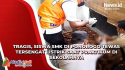 Tragis, Siswa SMK di Ponorogo Tewas Tersengat Listrik saat Praktikum di Sekolahnya