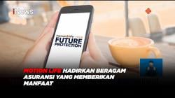 Motion Life Hadirkan Beragam Asuransi yang Memberikan Manfaat 