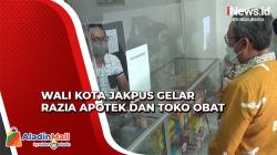 Razia Obat Sirop, Wali Kota Jakarta Pusat Tekankan Akan Tindak Tegas Pelanggar