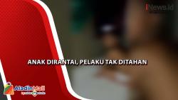 Aktivis Anak Geram, Ibu dan Kekasih yang Ikat Anak dengan Rantai Tak Ditahan Polisi