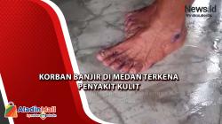  Penyakit Kulit Mulai Landa Korban Banjir di Medan