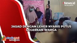 Jasad dengan Leher Nyaris Putus Ditemukan Orang Tua dengan Kondisi Pisau Tertancap di Perut