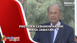Michel Aoun Akhiri Masa Jabatan sebagai Presiden Lebanon Tanpa Pengganti