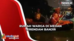 Terendam Banjir Lebih dari 1 Meter, Warga di Medan Dievakuasi dengan Perahu Karet