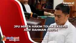 Majelis Hakim Diminta Tolak Nota Keberatan Arif Rachman