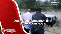 Gubernur NTT dan Rombongan Selamatkan Mobil Terseret Banjir, Proses Evakuasi secara Manual