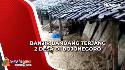 Rumah Jebol hingga Jembatan Putus akibat Banjir Bandang di Bojonegoro<