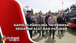 Kapolri dan Panglima TNI Gelar Pasukan dan Peralatan Jelang KTT G20