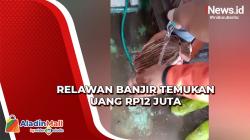 Relawan Banjir Kaget Temukan Gepokan Uang saat Bersihkan Material Reruntuhan di Banyuwangi