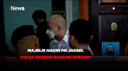 Majelis Hakim Pengadilan Negeri Jakarta Selatan menolak nota keberatan atau eksepsi