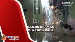 Banjir di Permukiman Kebon Pala akibat Kiriman Kali Ciliwung
