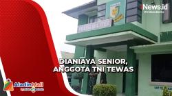 Prajurit TNI di Malinau Tewas usai Direndam dan Dianiaya Senior