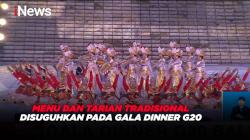 Menu dan tarian Tradisional Disuguhkan Pada Gala Dinner G20