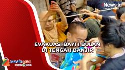 Evakuasi Bayi 1 Bulan Korban Banjir di Polewali Mandar Berlangsung Dramatis