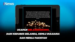 Ucapan Belasungkawa dari Kedubes Belanda, Kemlu Bulgaria dan Menlu Pakistan