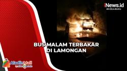 Bus Malam Terbakar di Tengah Jalan Lamongan, 24 Penumpang Selamat