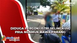 Pria di Bengkulu Ngamuk Bawa Parang usai Pergoki Istri yang Diduga Selingkuh
