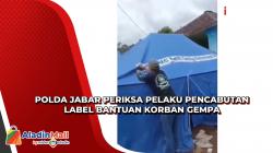 Polisi Periksa Pelaku Pencabutan Label Tenda Bantuan bagi Korban Gempa Cianjur<