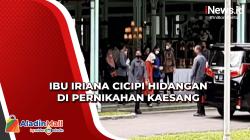 Momen Ibu Iriana Ajak Kahiyang dan Selvi Cicip Hidangan untuk Pernikahan Kaesang