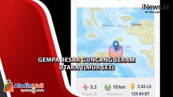 Gempa Magnitudo 5,2 Guncang Seram Utara Timur Seti