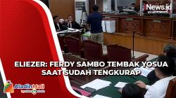Eliezer: Ferdy Sambo Tembak Yosua saat Korban Sudah Tengkurap