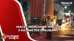 Jembatan Diperbaiki, Jalan Pantura Subang Macet Parah