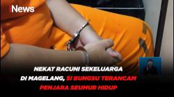 Nekat Racuni Sekeluarga di Magelang, Si Bungsu Terancam Penjara Seumur Hidup 