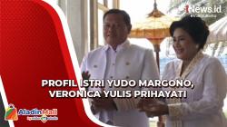 Setia Menemani Yudo Margono, Begini Profil sang Istri Veronica Yulis Prihayati