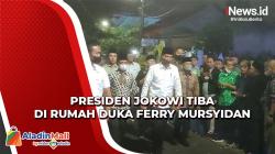 Presiden Jokowi Didampingi Menteri Bahlil Tiba di Rumah Duka Ferry Mursyidan