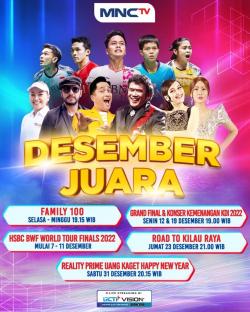 Intip Deretan Program 'Desember Juara' MNCTV, Siap Temani Penonton di Akhir Tahun 2022