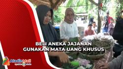 Sensasi Membeli Jajanan Tradisional di Labuhanbatu Menggunakan Mata Uang Khusus