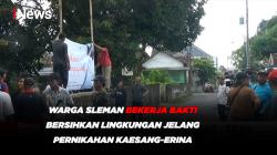 Warga Sleman Bekerja Bakti Bersihkan Lingkungan Jelang Pernikahan Kaesang-Erina