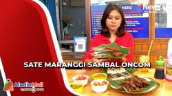 Wajib Coba! Menyantap Sate Maranggi dengan Sambal Oncom di Tangerang