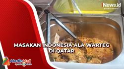 Hidangan Indonesia ala Warteg di Qatar Selama Piala Dunia 2022