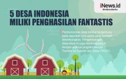 Infografis 5 Desa yang Memiliki Penghasilan Fantastis, Desamu Termasuk?