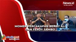 Benny Ali Sempat Berbincang dengan Ferdy Sambo Pascaterbongkarnya Pembunuhan Brigadir J