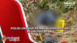 Polisi Ungkap Motif Pembunuhan Bocah di OKU Selatan yang Jasadnya Ditemukan di Kebun Kopi<