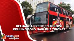 Momen Keluarga Presiden Jokowi Keliling Solo Naik Bus Tingkat Jelang Pernikahan Kaesang-Erina