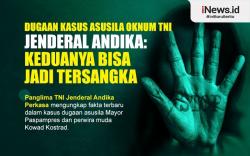 Infografis Jenderal Andika Sebut Kasus Asusila Mayor Paspampres-Kowad Kostrad Bukan Pemerkosaan