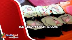 Bikin Penasaran, Mencoba Ice Cream Sushi Bakar di Jember