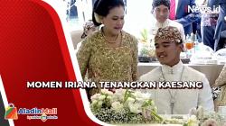 Ini Momen Iriana Tenangkan Kaesang yang Gugup saat Akad Nikah