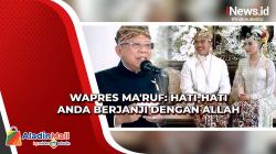 Wapres Ma'ruf kepada Kaesang: Hati-Hati Anda Berjanji dengan Allah