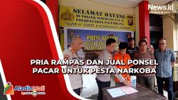 Pria Rampas dan Jual Ponsel Pacar untuk Pesta Narkoba