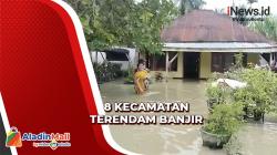 8 Kecamatan Kebanjiran, Ribuan Rumah Terdampak di Serdang Bedagai
