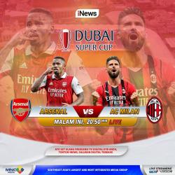 Laga Perdana AC Milan di Dubai Super Cup 2022 Vs Arsenal Hari Ini, LIVE di iNews